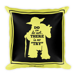 Do or Do Not Yoda Square Pillow