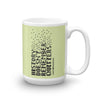 History Doesn't Remember Quitters - Mug