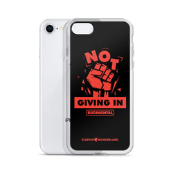 Not Giving In iPhone Case