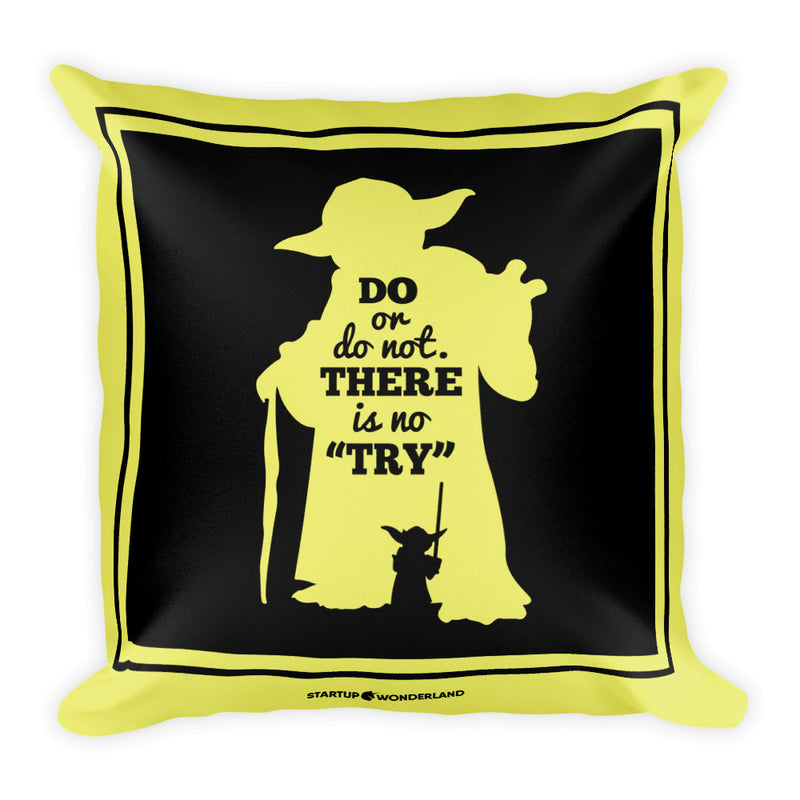Do or Do Not Yoda Square Pillow