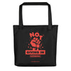 Not Giving in Tote bag