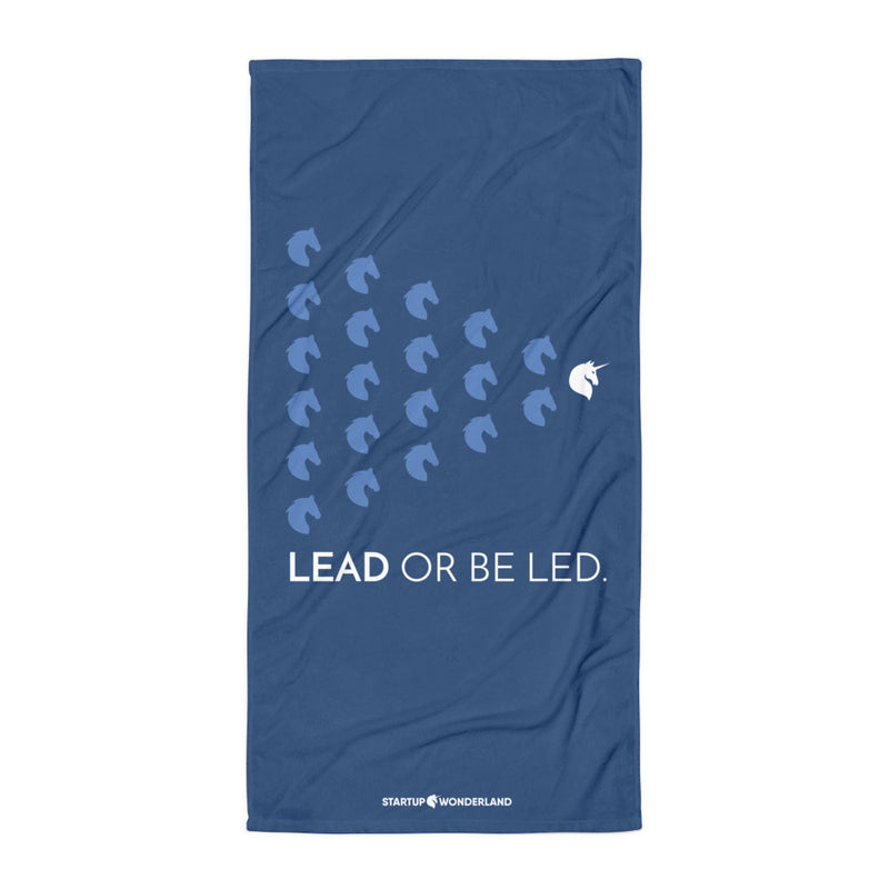 Lead Or Be Led Towel