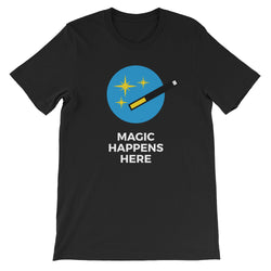 Magic Happens Here Short-Sleeve Unisex T-Shirt