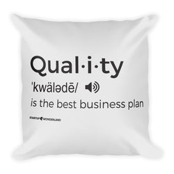 Quality Is The Best Plan Square Pillow